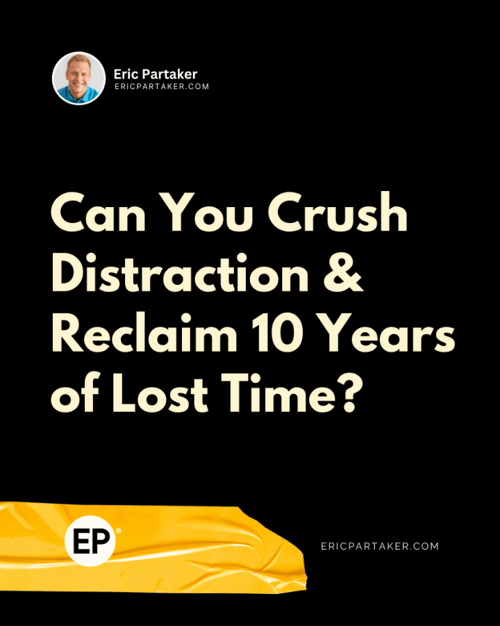 7 principles to crush distraction — preview