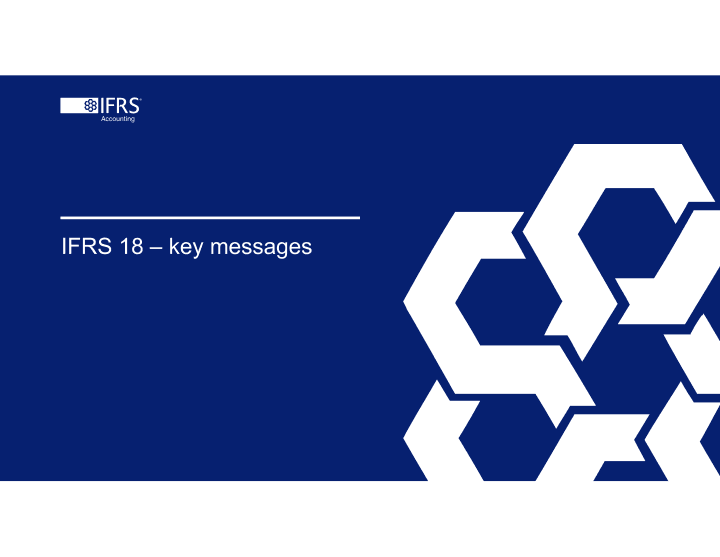 Overview of forthcoming IFRS-18 — preview